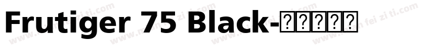 Frutiger 75 Black字体转换